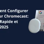 Configurer IPTV sur Chromecast