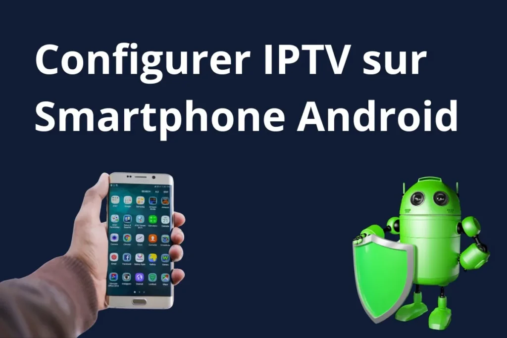 configurer IPTV sur Android