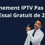 Abonnement IPTV Pas Cher
